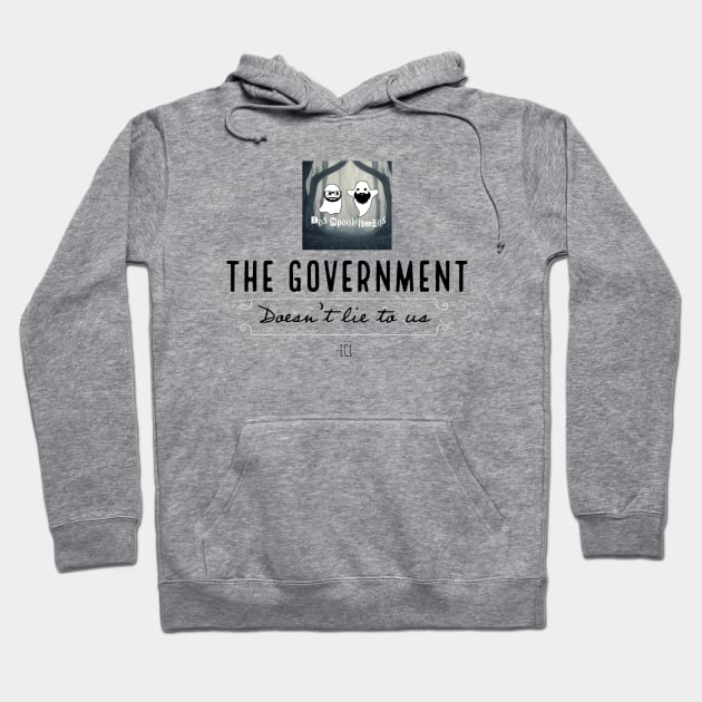 Gov't doesn't lie Hoodie by Dos Spookquenos